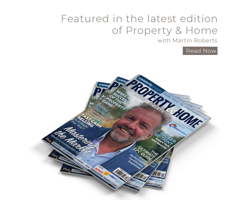 Now featured in Property and Home Magazine