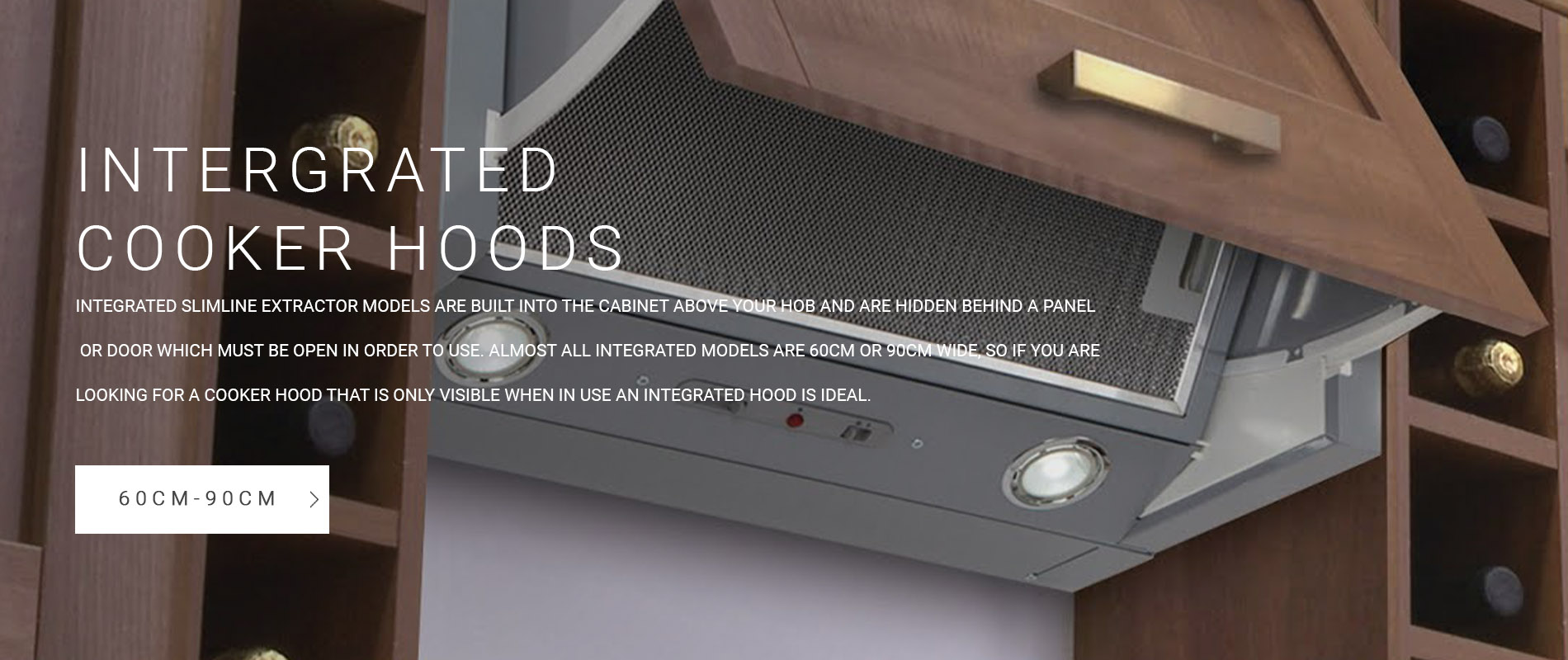 Integrated Cooker Hoods Integrated Cooker Hoods
