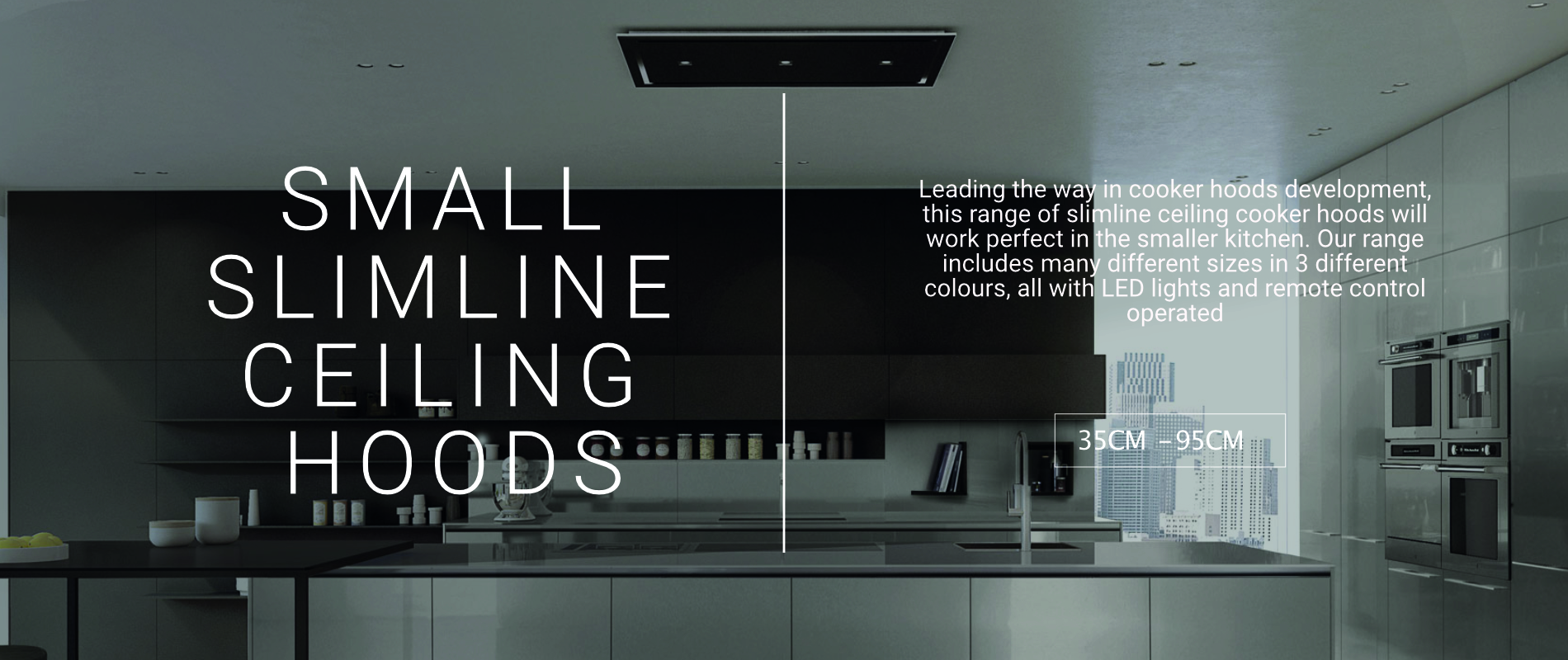 Small Slimline Ceiling Cooker Hoods